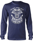 I'm Not Going Gray I'm Just Turning Chrome