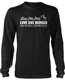Love One Woman and Several Motorcycles